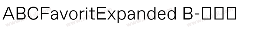 ABCFavoritExpanded B字体转换